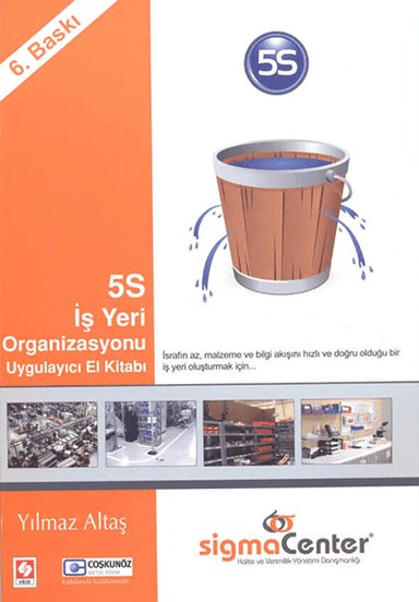 5S İşyeri Organizasyonu Uygulayıcı El Kitabı (6.Baskı)