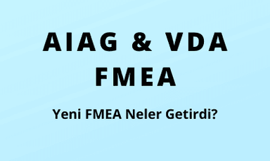 Yeni FMEA (AIAG &VDA FMEA)